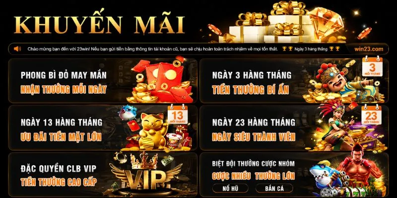 Trang chủ 46 23WIN triển khai nhiều chương trình khuyến mãi dành cho thành viên với đa dạng hình thức nhận thưởng
